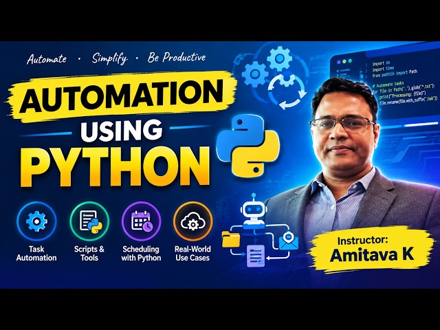 01.Automation Using Python : Automation Introduction