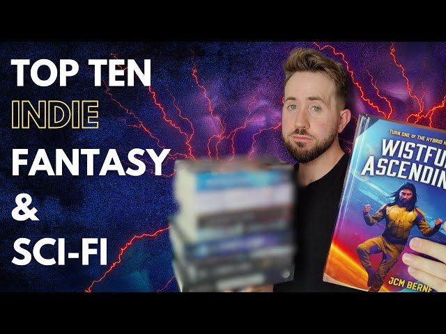 The BEST Indie Fantasy & Sci-Fi Books I've Read | TOP 10