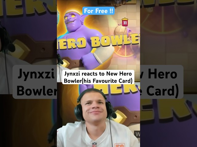 Jynxzi reacts to New Hero Bowler🔥🏀(Free 🎁)#jynxzi #reaction #clashroyale #new #hero #bowler #free