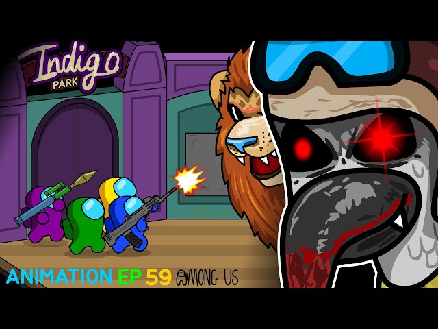 어몽어스 VS Indigo Park ANIMATION59