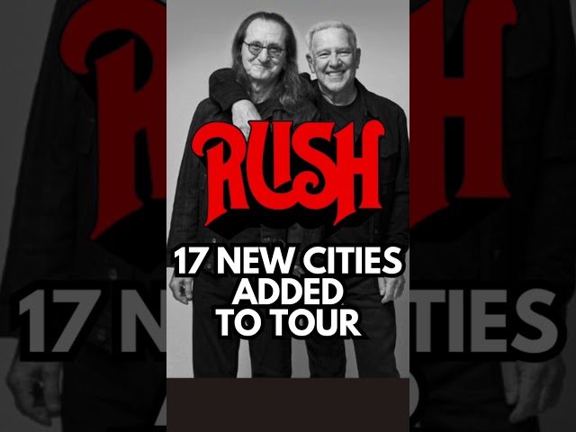 New Rush Tour Dates and cities added to the 2026 tour
