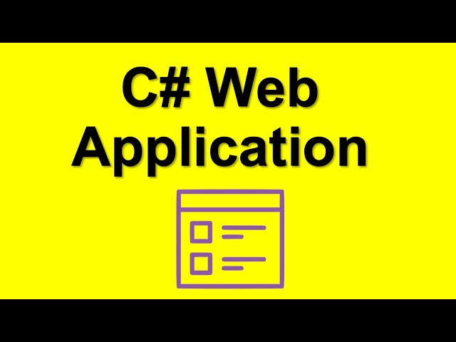 C# Web Application Create your first web app in C# with ASP.NET MVC
