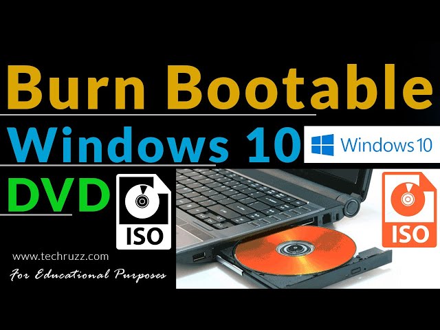 Create a Bootable DVD for Windows 10 | Burn Windows 10 ISO File to DVD