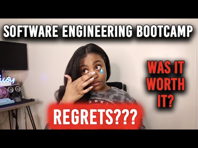 DO I REGRET SOFTWARE ENGINEERING BOOTCAMP?