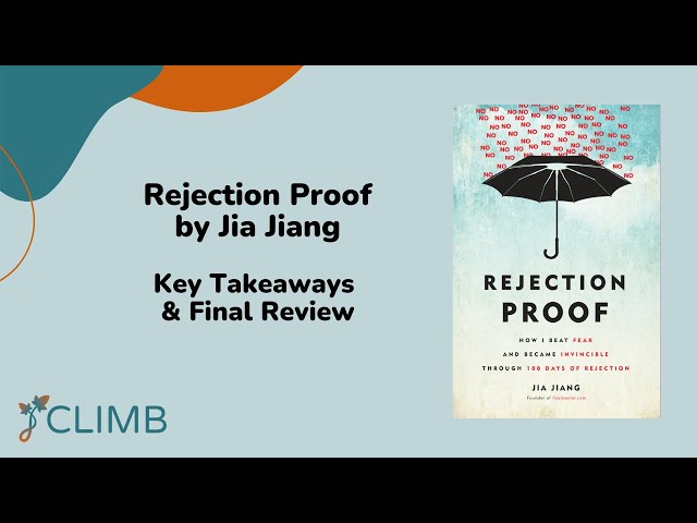 Managing Rejection: Key Strategies Every Entrepreneur Should Know from Rejection Proof by Jia Jiang