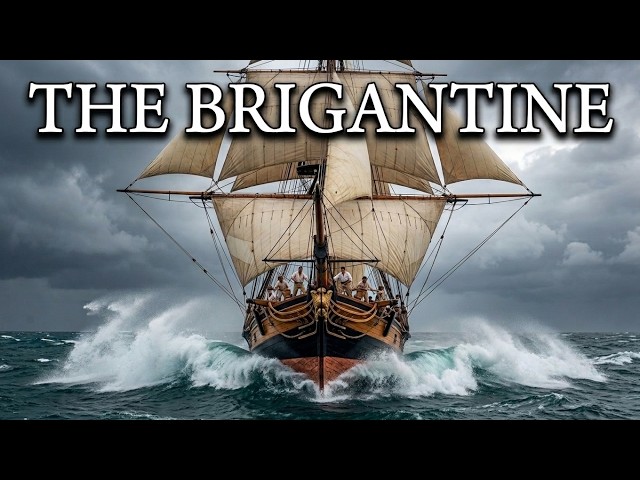 The Incredible Engineering of the Brigantine