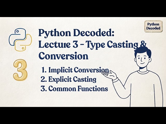 Python Full Course - Lec 3: Implicit & Explicit Type Conversion