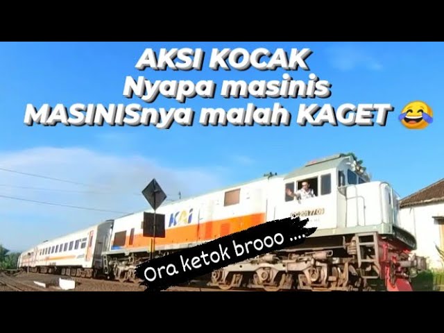 ketemu masinis , eh malah masinisnya kaget /..  😂