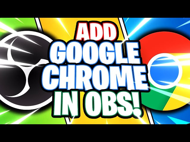 OBS Studio: How to Add Google Chrome // Web Browser -- Window Capture (OBS Studio Tutorial)