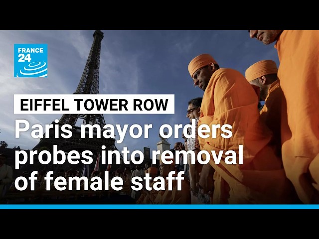 Paris probes why women staff removed from Eiffel Tower for Hindu visit • FRANCE 24 English