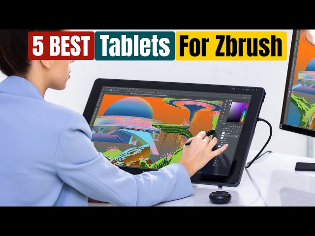 Best Tablets for Zbrush | Top 5 Picks