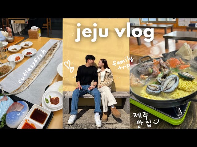 jeju vlog 🌼🍊 family trip, famous local restaurants, best black pork, huge cutlassfish