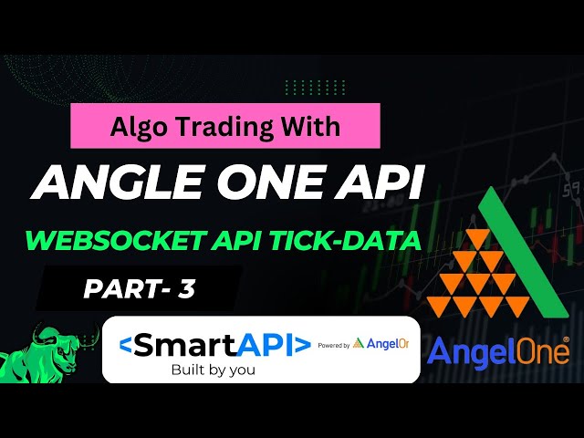 Algo Trading with AngelOne Smart Api , Fetch Websocket Data