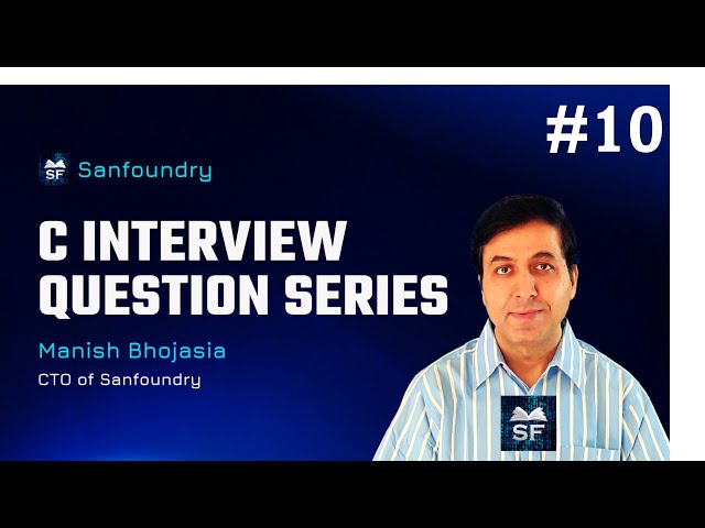C Interview Question 10 | Sanfoundry