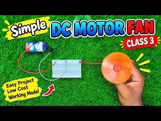 Simple DC Motor Fan for Class 3 | Easy Science Project