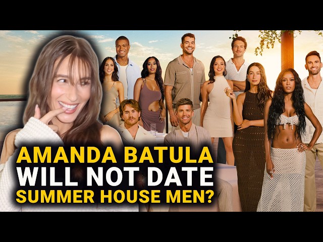 Amanda Batula Shuts Down New Summer House Dating Rumors!