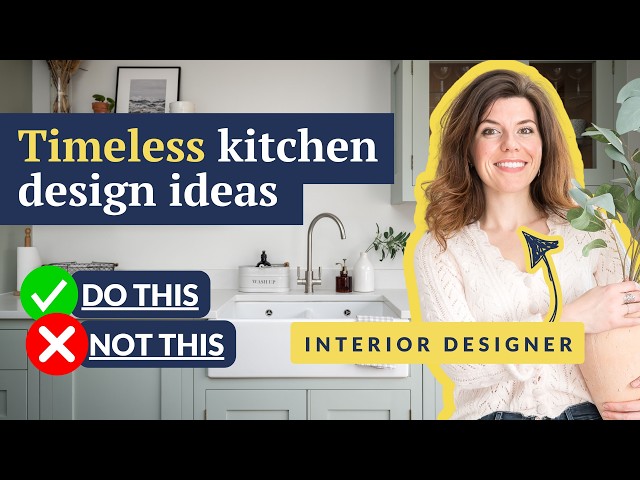 9 Timeless Kitchen Design Ideas I Recommend to Clients