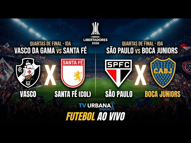 ATLANTICO ESPORTES 15.09.2026, VASCO X SANTAFÉ COL E SÃO PAULO X BOCA JUNIORS