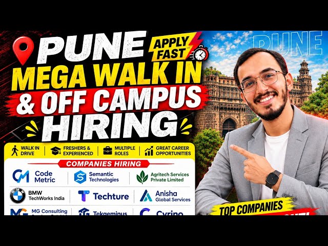 Pune Walk-In Drive 12–20 September 2026  | Off Campus Hiring | Freshers & Experienced | IT Jobs