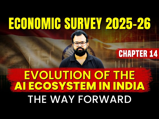 Economic Survey 2025-26 by Sanat Sir | Chapter 14