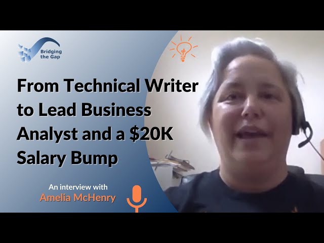 From Technical Writer to Lead Business Analyst and a $20K Salary Bump: Amelia McHenry's Story