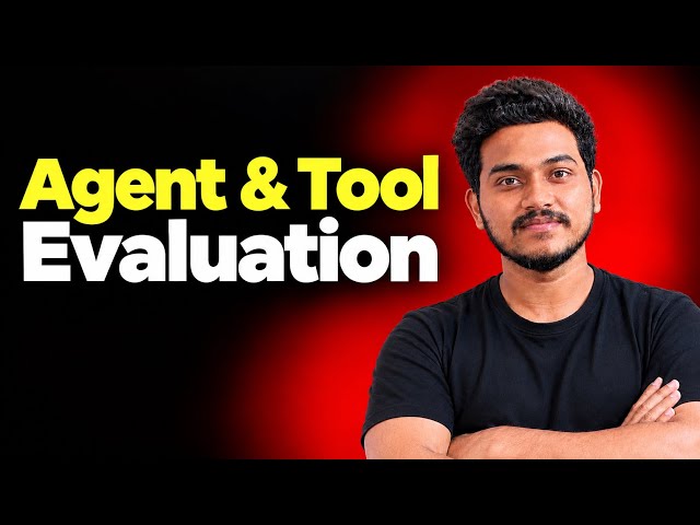 Agent & Tool Evaluation Explained | Production-Level AI Agent Testing