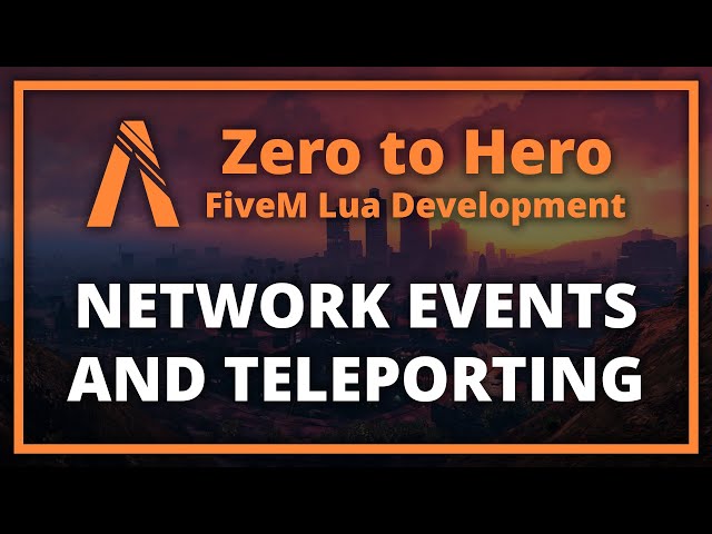 FiveM Lua Scripting Network Events (Zero to Hero Episode 4)