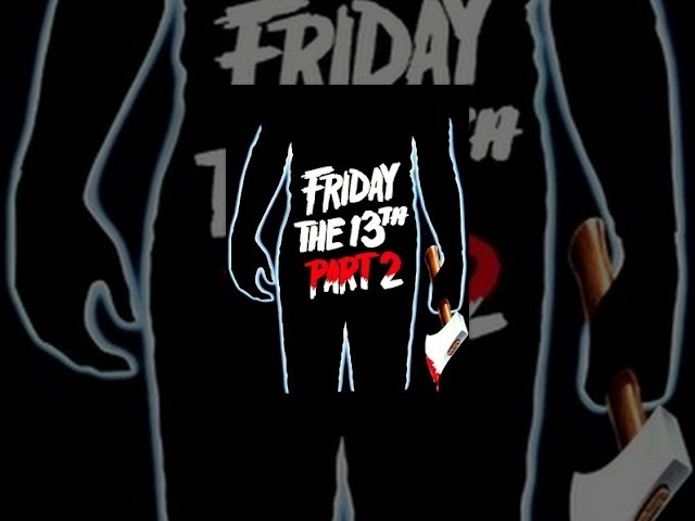 Friday the 13th - Part II