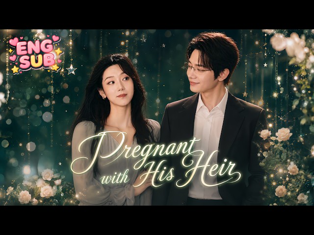 💗 She had his heir. He didn't know. He found out. He never let go. 🥺 [Pregnant with His Heir] #love