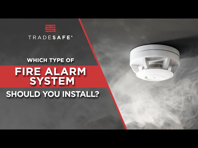 Types of Fire Alarm System: Discover the Best for Your Safety!