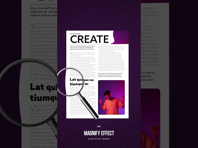 Create a Realistic Magazine Magnifying Glass Effect in After Effects