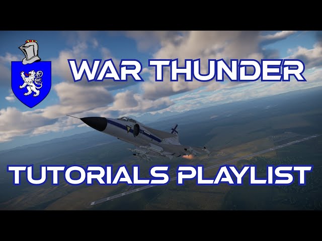 Warthunder Tutorials Playlist Intro