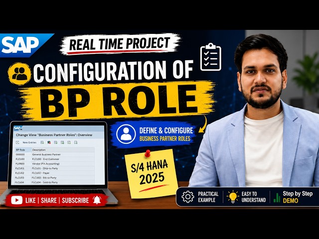 9. Real-Time Project Session | Configuration of BP Role | S/4HANA 2025