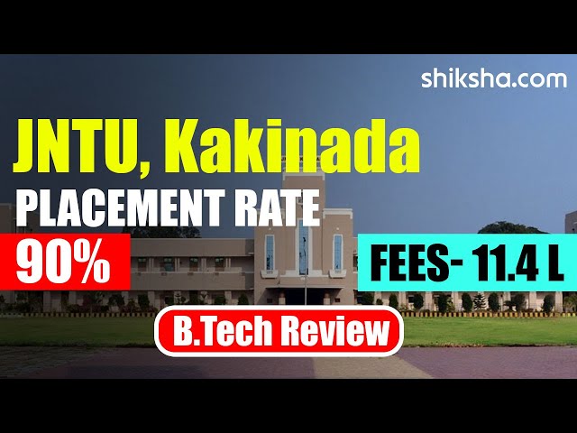 Jawaharlal Nehru Technological University (JNTU), Kakinada BTech Review
