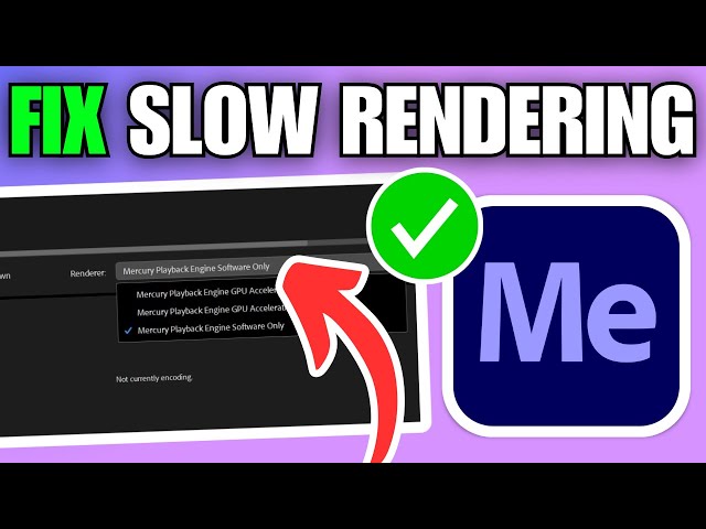 How To Fix Adobe Media Encoder Slow Rendering (Make Faster)