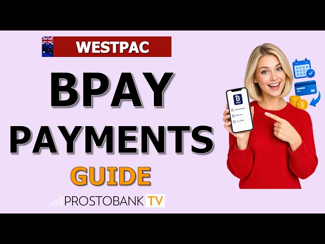 How to Use BPAY With Westpac – Set Up, Make Payments & BPAY View
