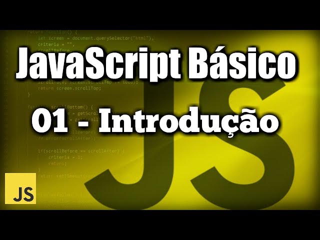 Curso de JavaScript Básico: Introdução