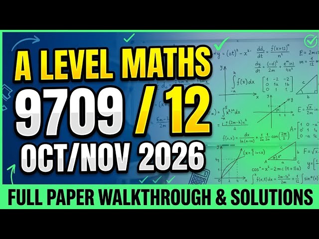 A level Maths (9709) Oct/Nov 2026 Paper 12 Solution 