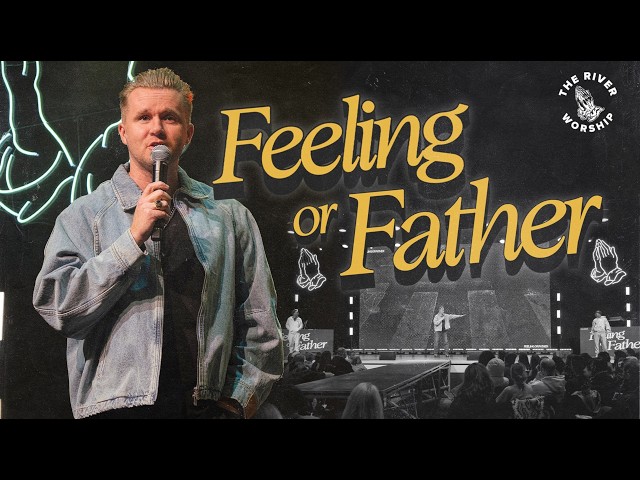 Feeling or Father: Choosing God's Will Over Our Emotions - Ryan McVety  - Season 14 Episode 7