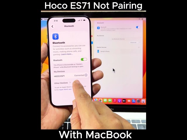 Hoco ES71 Not Pairing With MacBook
