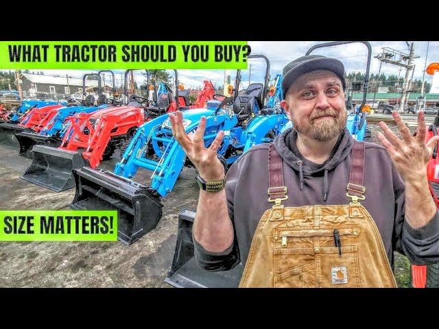 Tractor Regrets!  What Size Tractor Should You Buy? How to Choose the Right Tractor Size
