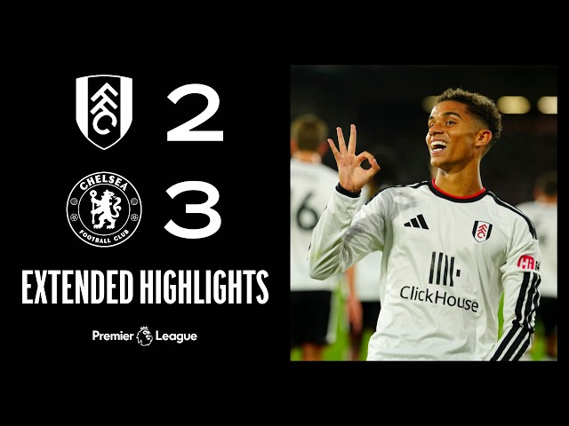 Josh King and Gonzalo García goals | Fulham 2-3 Chelsea | Extended Highlights
