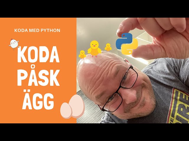 Python - Koda ett påskägg