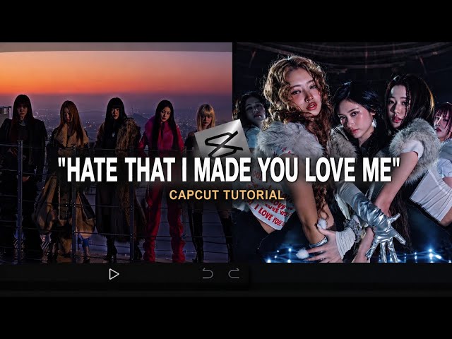 “HATE THAT I MADE YOU LOVE ME” TIKTOK TREND CAPCUT EDIT TUTORIAL 