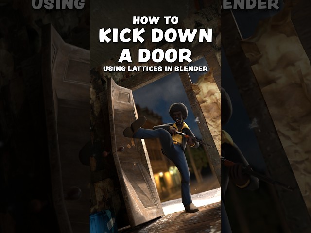 How to Kick Down a Door - Using Lattices in #Blender
