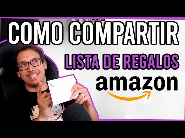🤑💶 How to Create and Share an Amazon Gift List - Chapter 3: Tips for Buying on Amazon