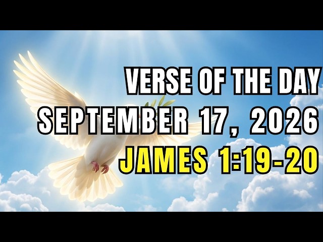 Verse of the day, 17 September, 2026 (James 1:19–20)