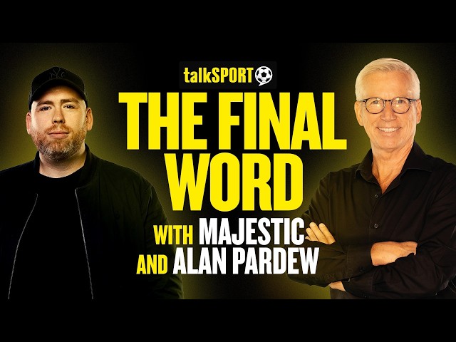 The Final Word with Majestic & Alan Pardew | 04-Oct-26