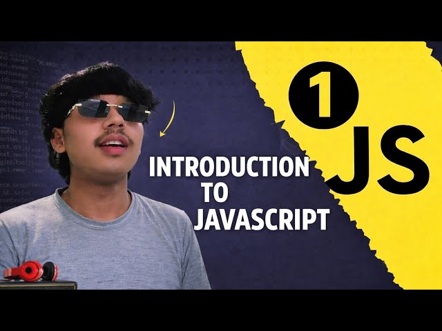 Introduction to JS | JavaScript Tutorial for Beginners