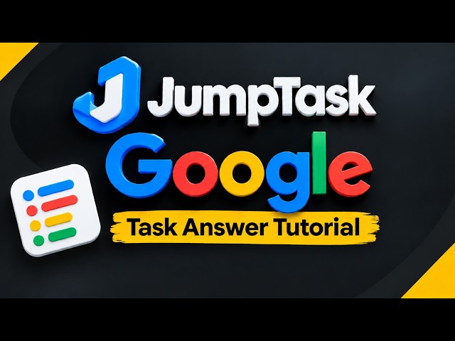 JumpTask Google Task Answers & Tutorials | Step-by-Step Guide | UniiixQue